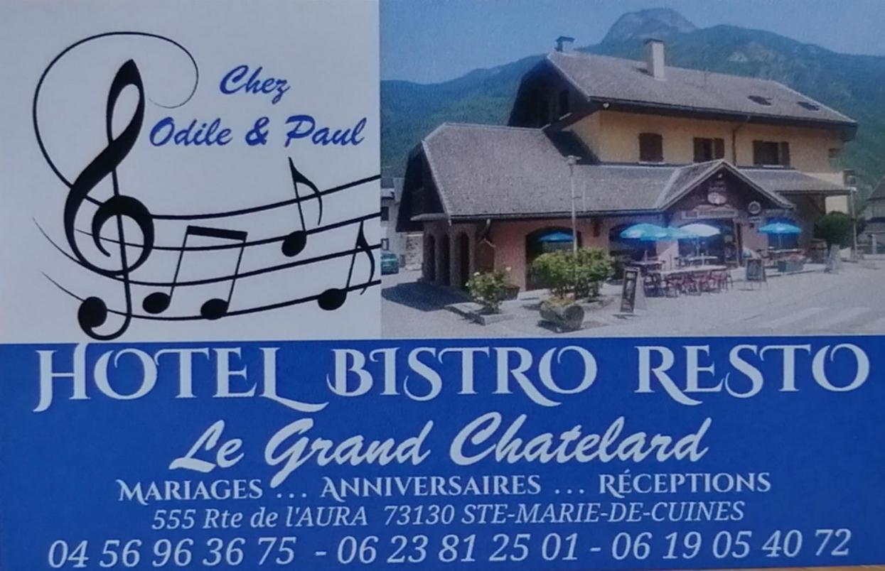 Le Grand Chatelard Hotel Bar Restaurant Sainte-Marie-de-Cuines Exterior foto